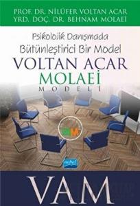 Voltan Acar - Molaei (Vam) Modeli - Psikolojik Danışmada Bütünleştirici Bir Model