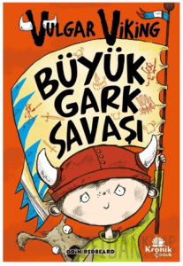 Vulgar Viking 6 Büyük Gark Savaşı