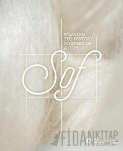 Weaving the History: Mystery of a City, Sof