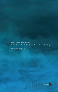 Wek Xewneke Kurt Wek Xemeke Direj