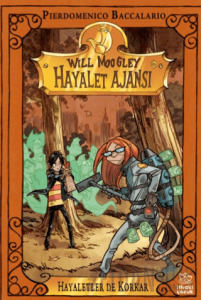 Will Moogley Hayalet Ajansı 4 - Hayaletler de Korkar