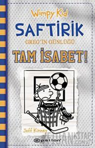 Wimpy Kid Saftirik Greg'in Günlüğü 16 - Tam İsabet! (Ciltli)