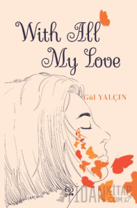 With All My Love (Gözlerinden Öptüm İngilizce)