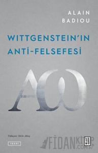 Wittgenstein'ın Anti-Felsefesi
