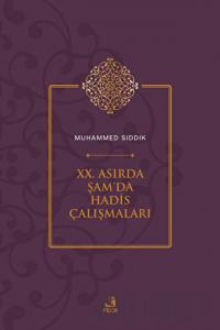 XX. Asırda Şam'da Hadis Çalışmaları