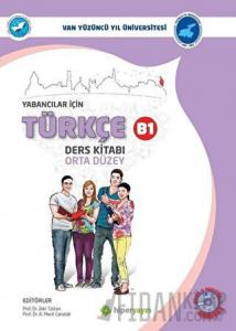 Yabancılar İçin Türkçe Ders Kitabı Orta Düzey B1
