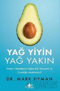 Yağ Yiyin Yağ Yakın