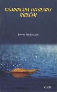 Yağmurlara Tutulmuş Yüreğim