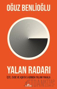 Yalan Radarı - İşte, Evde ve Aşkta 5 Adımda Yalanı Yakala