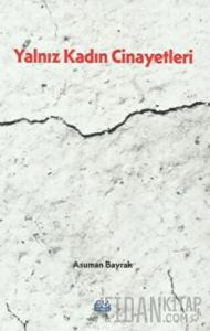 Yalnız Kadın Cinayetleri