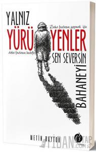 Yalnız Yürüyenler