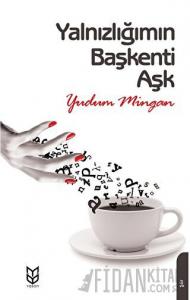 Yalnızlığımın Başkenti Aşk