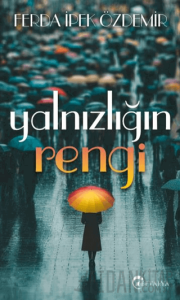 Yalnızlığın Rengi
