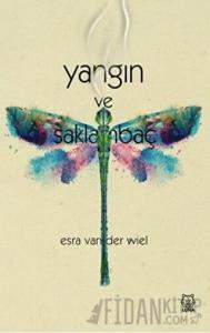 Yangın ve Saklambaç