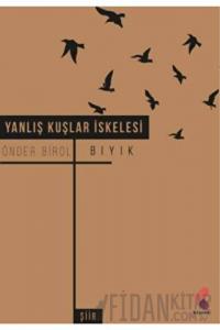 Yanlış Kuşlar İskelesi