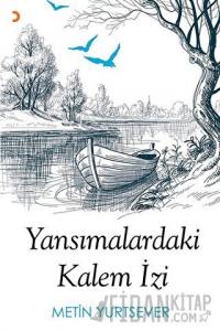 Yansımalardaki Kalem İzi