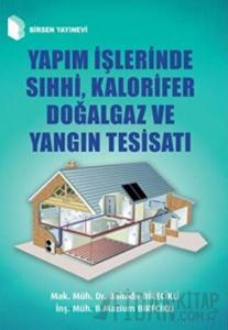 Yapım İşlerinde Sıhhi, Kalorifer Doğalgaz ve Yangın Tesisatı