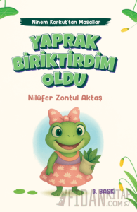 Yaprak Biriktirdim Oldu - Ninem Korkut'tan Masallar