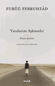 Yaralarım Aşktandır (Ciltli)