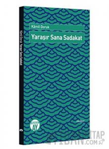 Yaraşır Sana Sadakat