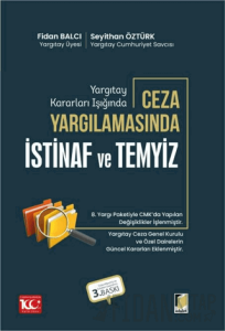 Yargıtay Kararları Işığında Ceza Yargılamasında İstinaf ve Temyiz