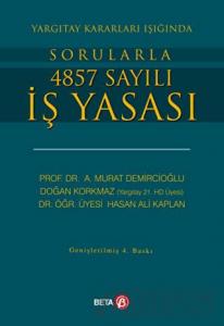 Yargıtay Kararları Işığında Sorularla 4857 Sayılı İş Yasası