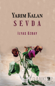 Yarım Kalan Sevda