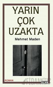 Yarın Çok Uzakta