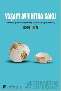 Yaşam Ayrıntıda Saklı