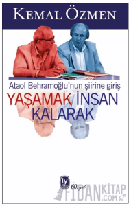 Yaşamak İnsan Kalarak
