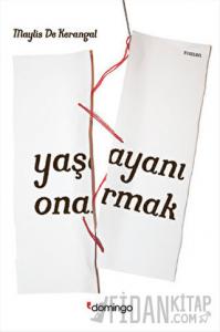 Yaşayanı Onarmak