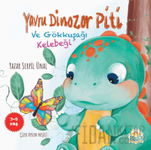 Yavru Dinozor Piti ve Gökkuşağı Kelebeği