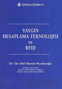 Yaygın Hesaplama Teknolojisi ve RFID