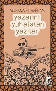 Yazarını Yuhalatan Yazılar