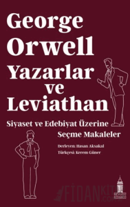Yazarlar ve Leviathan: Siyaset ve Edebiyat Üzerine Seçme Makaleler