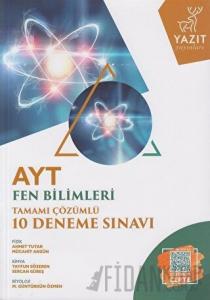 Yazıt YKS AYT Fen Bilimleri Tamamı Çözümlü 10 Deneme Sınavı