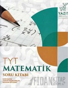 Yazıt YKS TYT Matematik Soru Kitabı