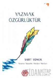 Yazmak Özgürlüktür