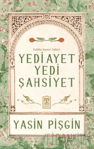 Yedi Ayet Yedi Şahsiyet & Fatiha Suresi Tefsiri
