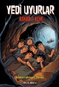 Yedi Uyurlar - Ashab-ı Kehf