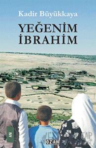 Yeğenim İbrahim