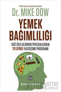 Yemek Bağımlılığı