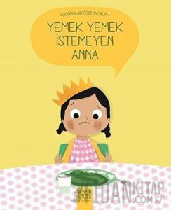 Yemek Yemek İstemeyen Anna