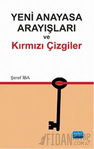 Yeni Anayasa Arayışlarında Kırmızı Çizgiler