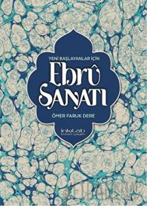 Yeni Başlayanlar İçin Ebru Sanatı