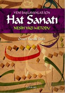 Yeni Başlayanlar İçin Hat Sanatı