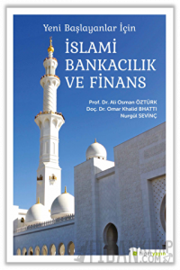 Yeni Başlayanlar İçin İslami Bankacılık ve Finans
