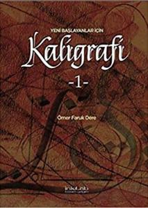 Yeni Başlayanlar İçin Kaligrafi
