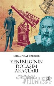 Yeni Bilginin Dolaşım Araçları