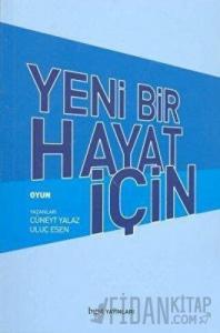 Yeni Bir Hayat İçin